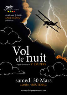 Samedi 30 Mars >> Théâtre « VOL DE NUIT » à Boutenac Samedi 30 Mars >> Théâtre « VOL DE NUIT » à Boutenac