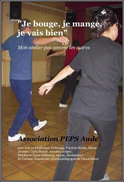"Je mange, je bouge et je vais bien" "Je mange, je bouge et je vais bien"