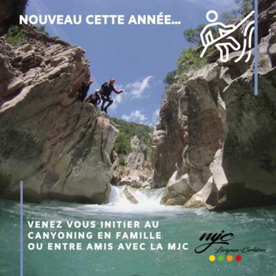 DU CANYONING AVEC LA MJC DU CANYONING AVEC LA MJC