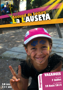 Accueil de Loisirs La Lauseta >> programme des vacances d'été 2014 Accueil de Loisirs La Lauseta >> programme des vacances d'été 2014