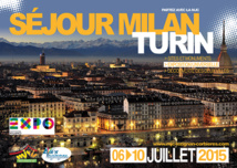 Partez en Italie et visitez l'Exposition Universelle avec la MJC en Juillet 2015