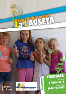 Accueil de Loisirs La Lauseta >> programme des vacances de Février 2015 Accueil de Loisirs La Lauseta >> programme des vacances de Février 2015