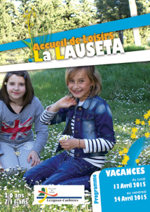 Accueil de Loisirs La Lauseta >> programme des vacances d'Avril 2015 Accueil de Loisirs La Lauseta >> programme des vacances d'Avril 2015