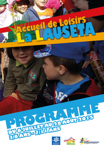 Accueil de Loisirs La Lauseta >> programme des vacances d'été 2015 Accueil de Loisirs La Lauseta >> programme des vacances d'été 2015