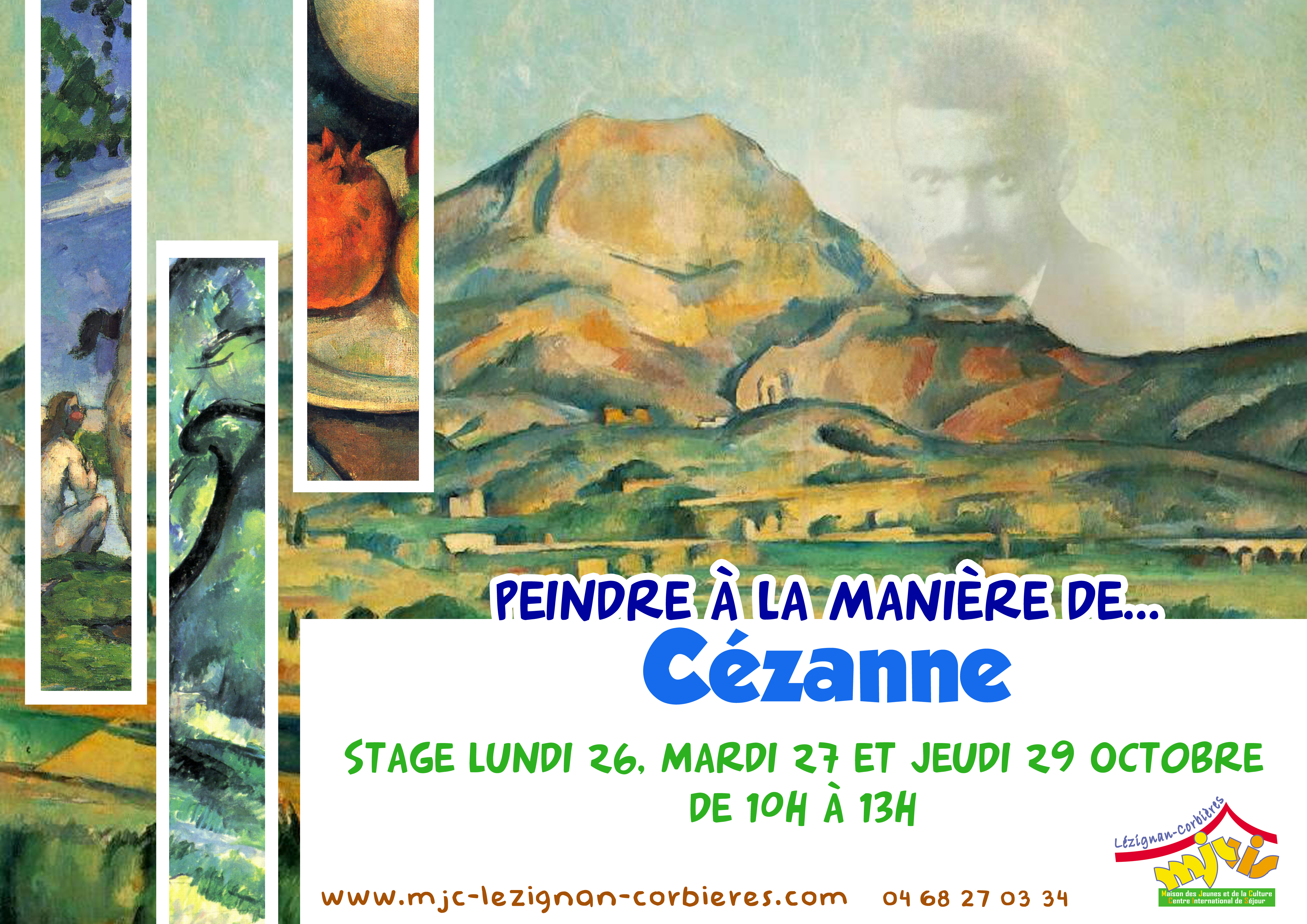 LUNDI 26, MARDI 27 et JEUDI 29 OCTOBRE 2015 >> PEINDRE À LA MANIÈRE DE... CÉZANNE