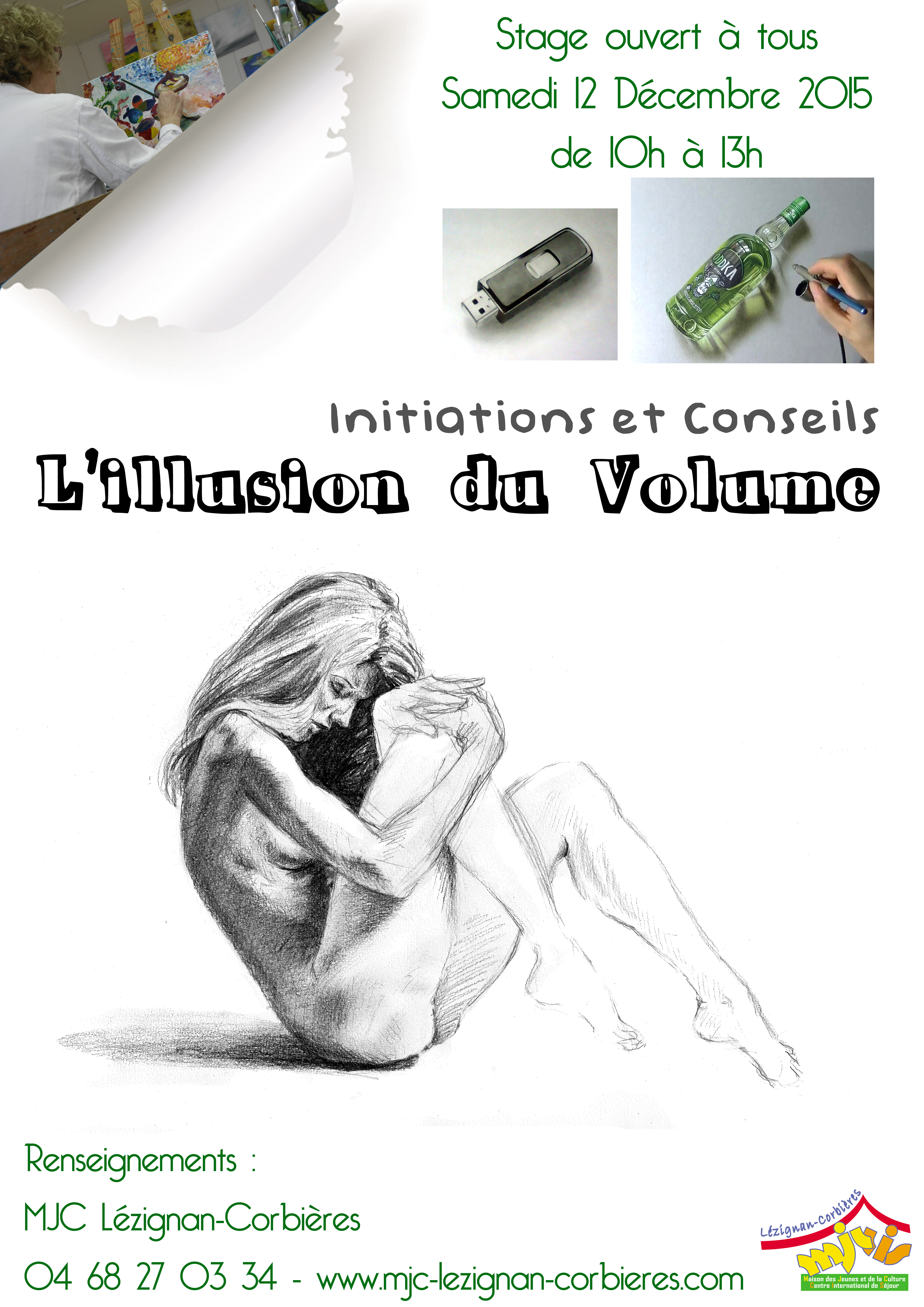 SAMEDI 12 DÉCEMBRE 2015 >> INITIATION ET CONSEILS EN DESSIN-PEINTURE : "L'ILLUSION DU VOLUME"