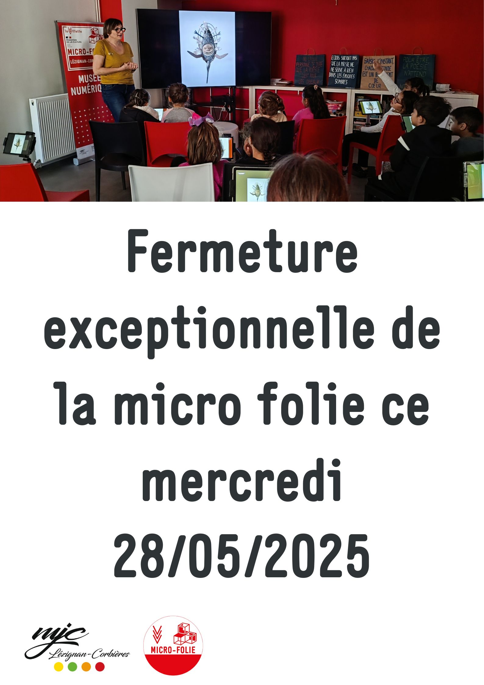 Fermeture exceptionnelle de la Micro-Folie mercredi 30/05/2025