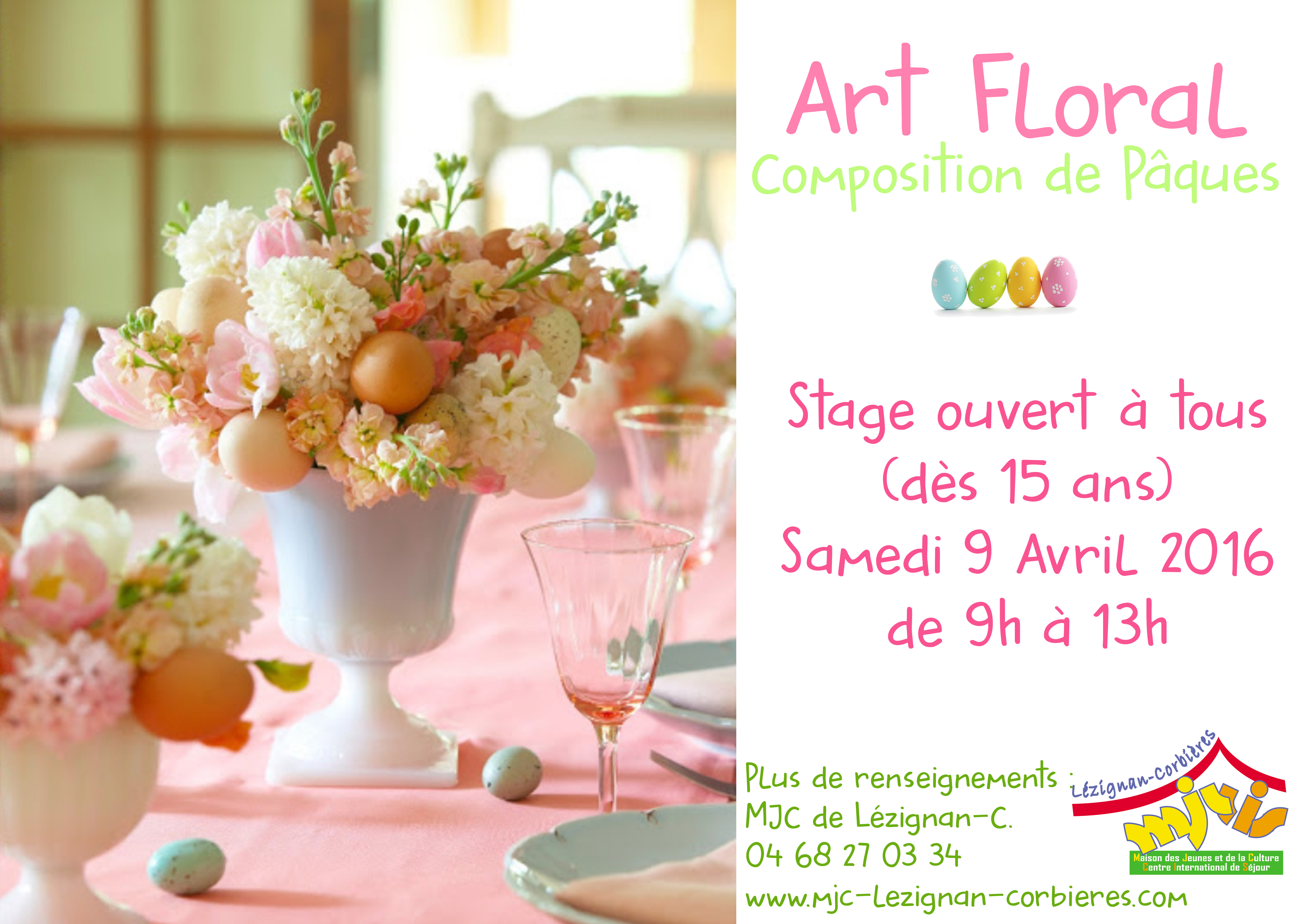 SAMEDI 9 AVRIL 2016 >> STAGE ART FLORAL : COMPOSITION DE PÂQUES