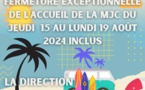 Fermeture exceptionnelle de l'accueil de la MJC Fermeture exceptionnelle de l'accueil de la MJC