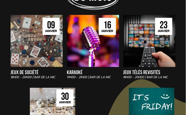 Les vendredis de janvier, c'est soirée à la MJC !